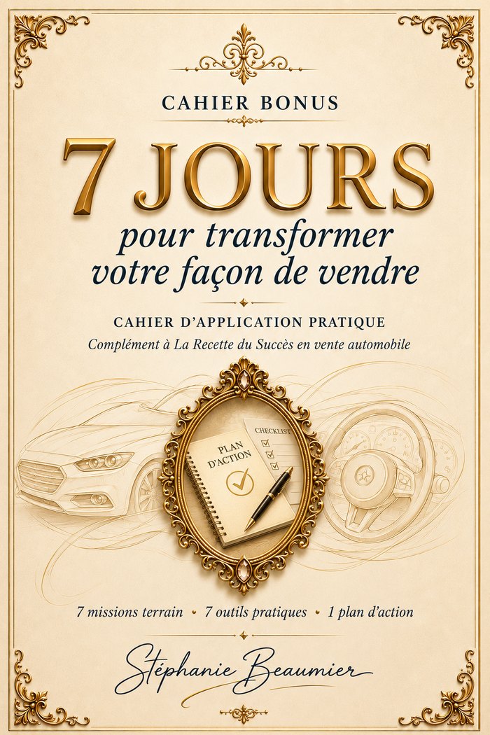 Cahier original inclus : 7 jours pour transformer ta façon de vendre